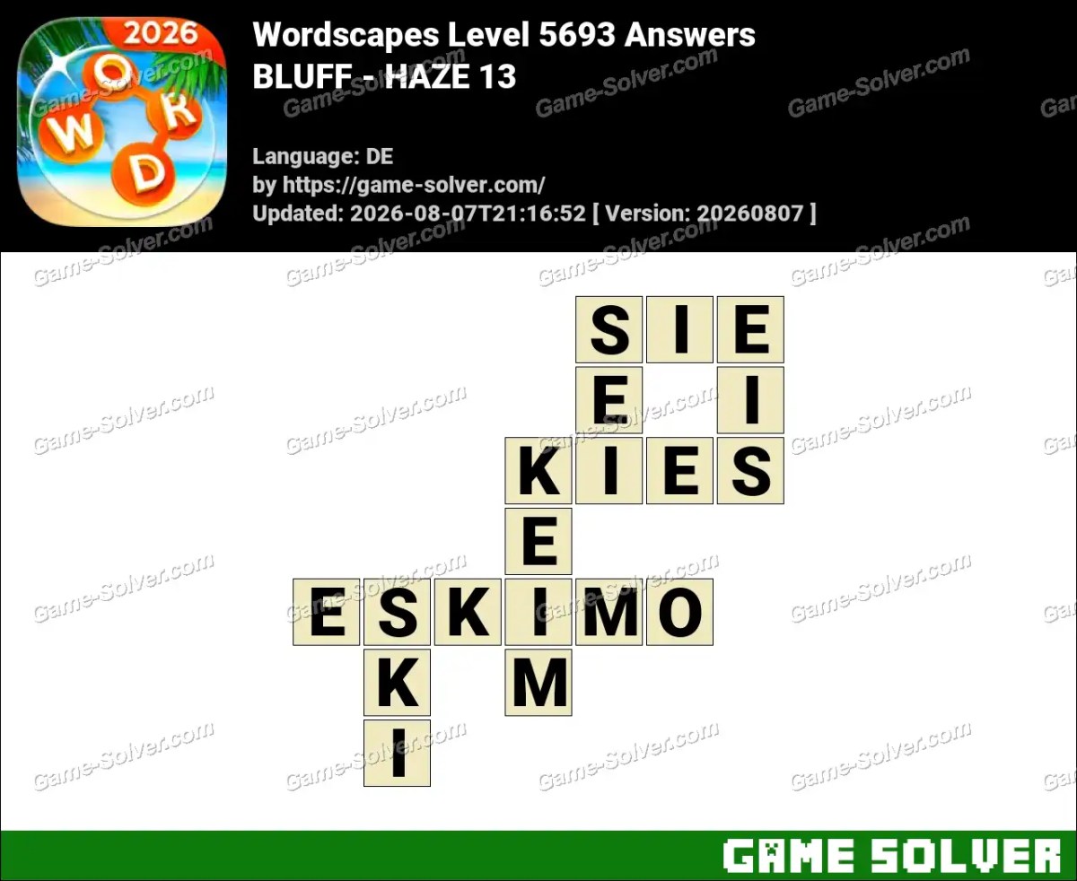 Wordscapes Deutsche Level 5693 Answers — BLUFF - HAZE 13 Wordscapes Deutsche Level 5693 Answers — BLUFF - HAZE 13