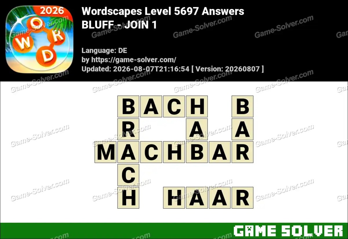 Wordscapes Deutsche Level 5697 Answers — BLUFF - JOIN 1
