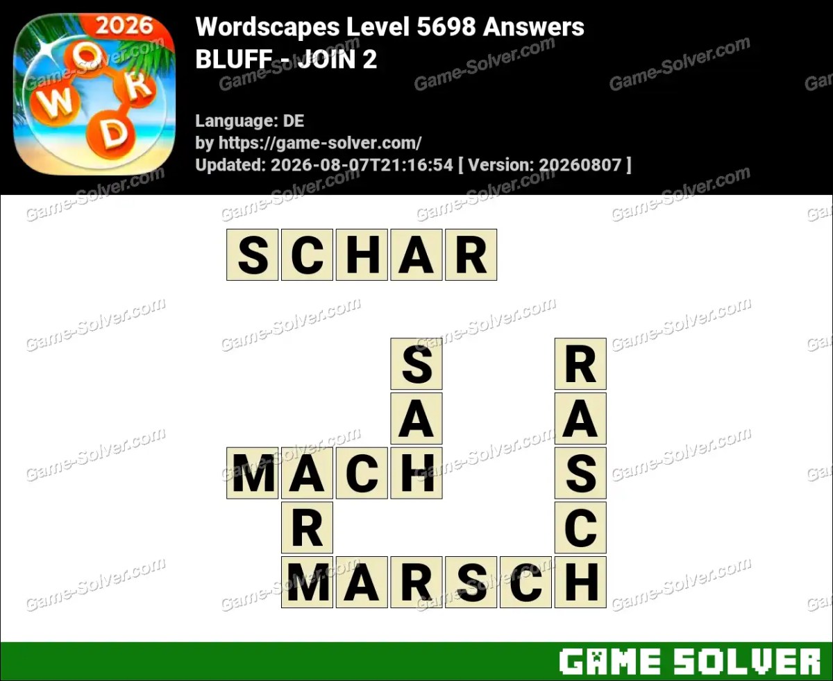 Wordscapes Deutsche Level 5698 Answers — BLUFF - JOIN 2 Wordscapes Deutsche Level 5698 Answers — BLUFF - JOIN 2