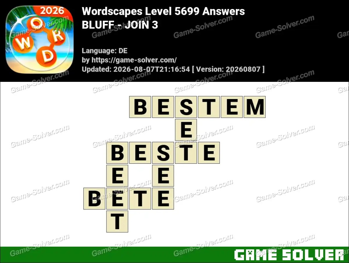 Wordscapes Deutsche Level 5699 Answers — BLUFF - JOIN 3
