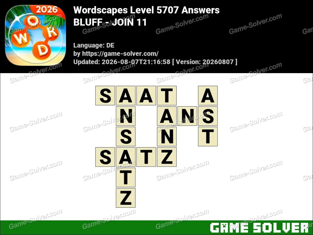 Wordscapes Deutsche Level 5707 Answers — BLUFF - JOIN 11