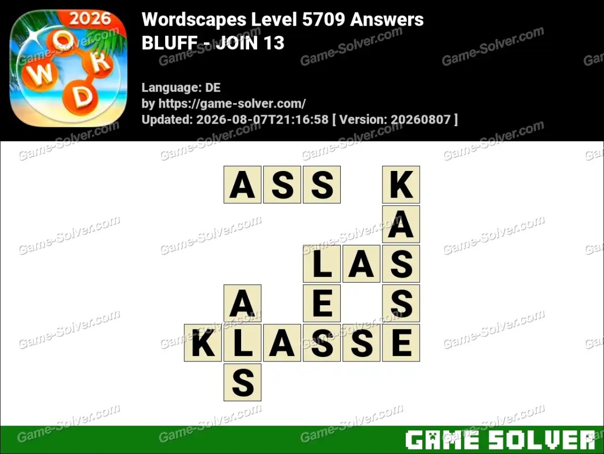 Wordscapes Deutsche Level 5709 Answers — BLUFF - JOIN 13