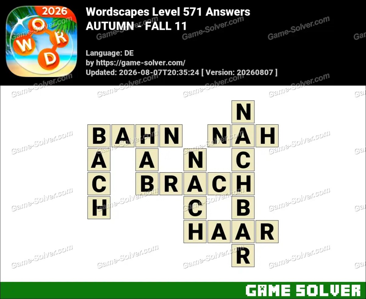 Wordscapes Deutsche Level 571 Answers — AUTUMN - FALL 11
