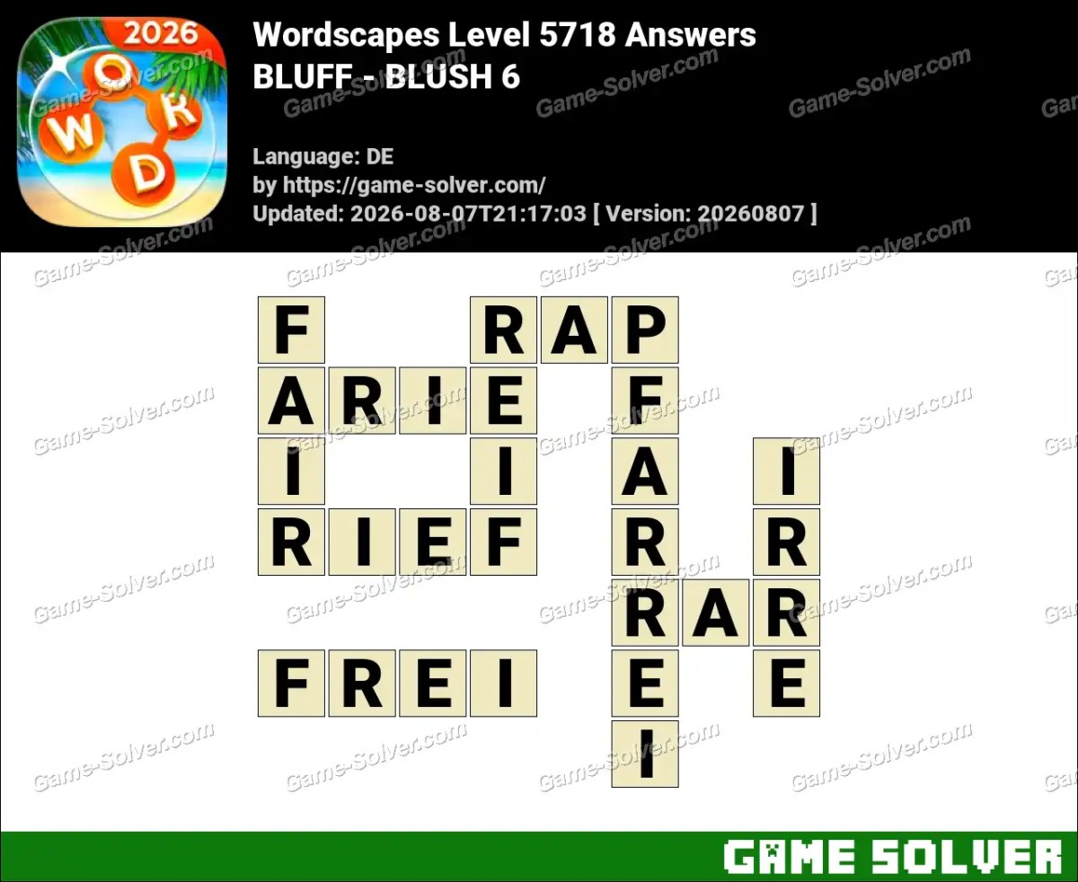Wordscapes Deutsche Level 5718 Answers — BLUFF - BLUSH 6