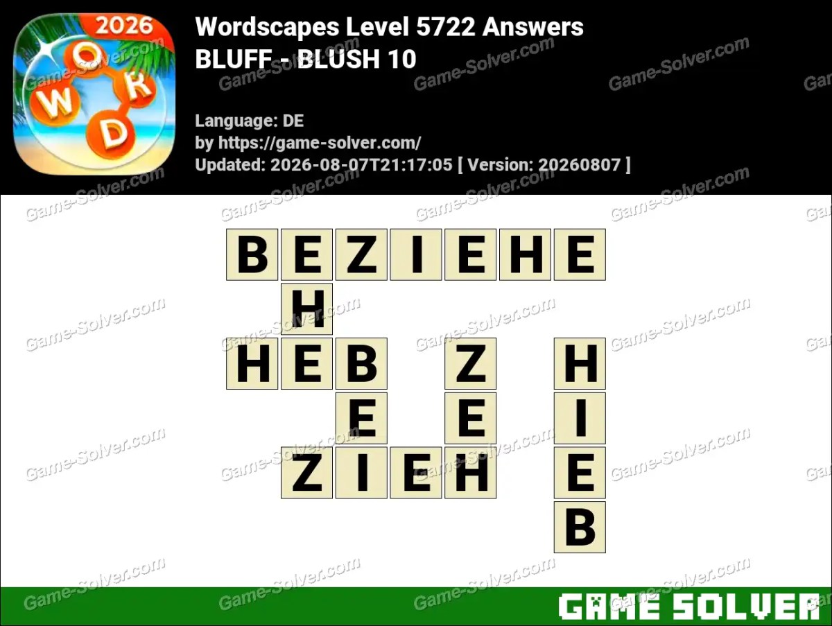 Wordscapes Deutsche Level 5722 Answers — BLUFF - BLUSH 10