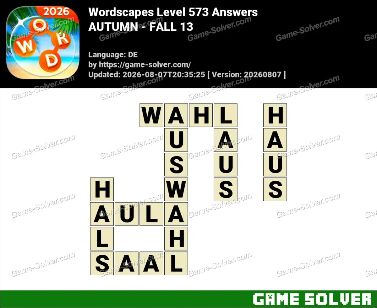 Wordscapes Deutsche Level 573 Answers — AUTUMN - FALL 13