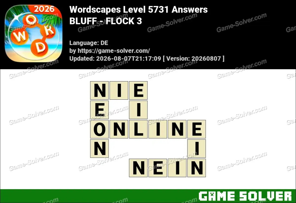 Wordscapes Deutsche Level 5731 Answers — BLUFF - FLOCK 3
