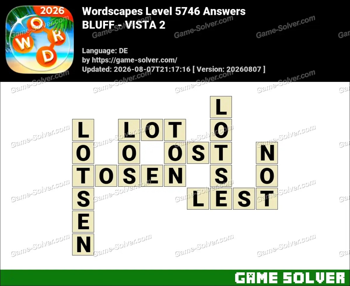 Wordscapes Deutsche Level 5746 Answers — BLUFF - VISTA 2