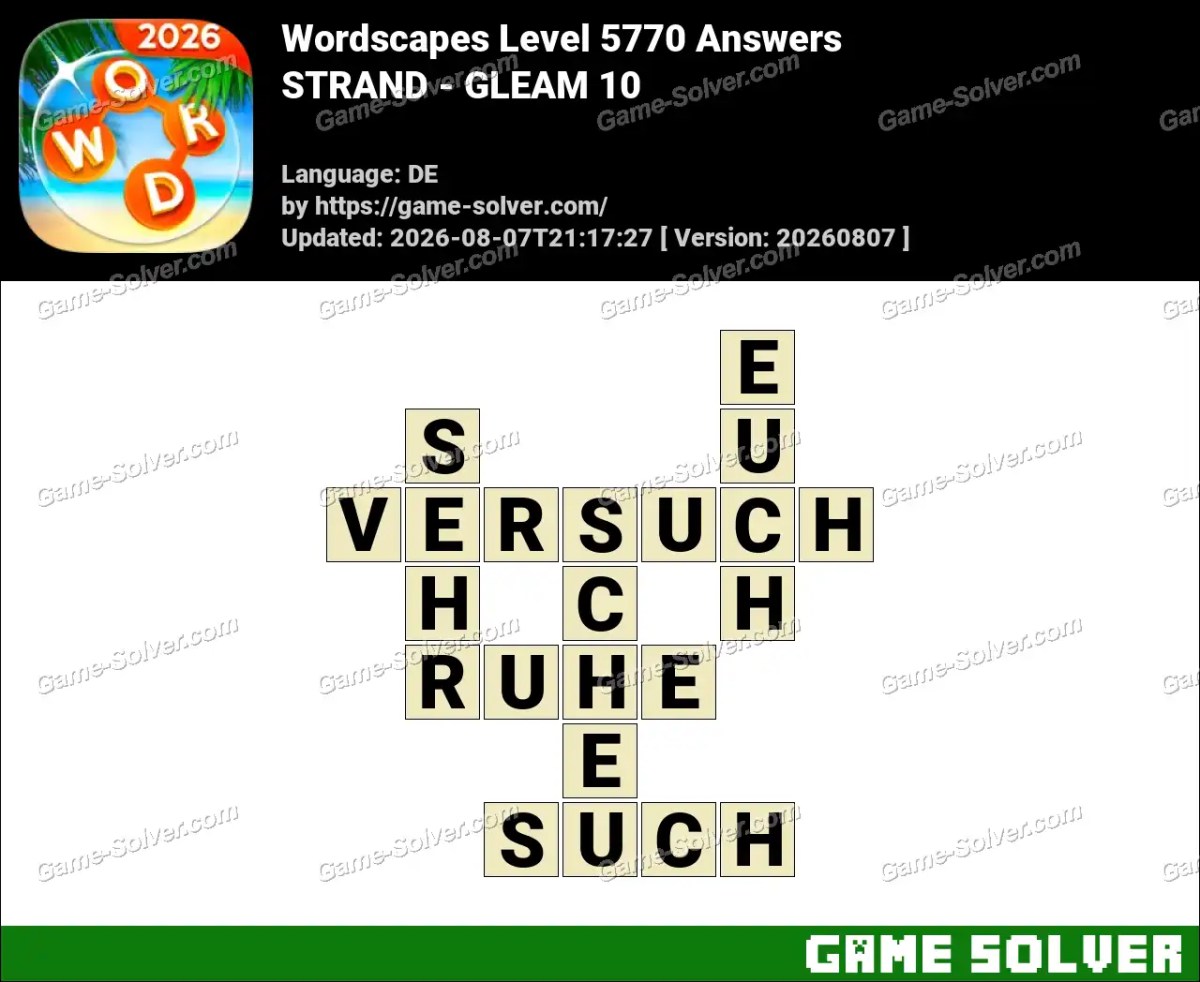 Wordscapes Deutsche Level 5770 Answers — STRAND - GLEAM 10
