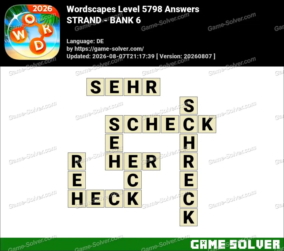 Wordscapes Deutsche Level 5798 Answers — STRAND - BANK 6