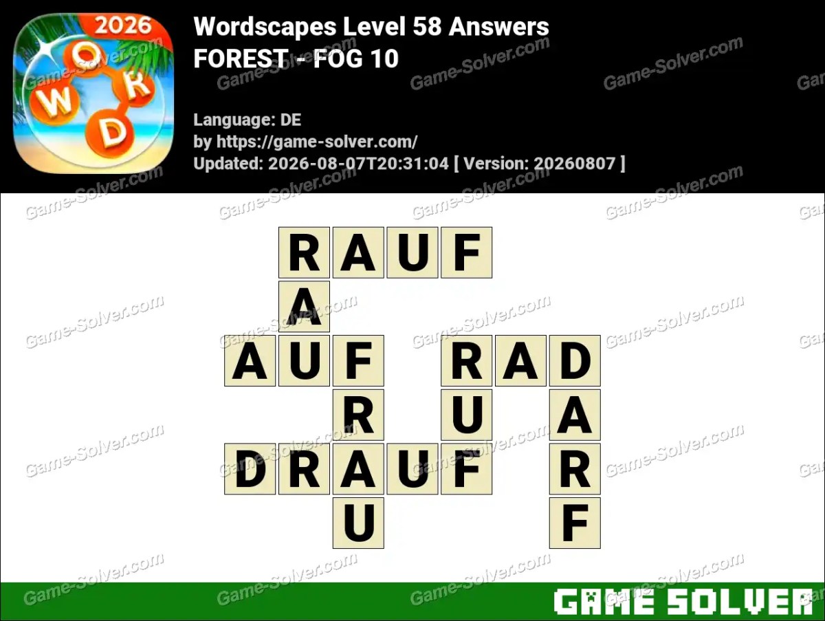 Wordscapes Deutsche Level 58 Answers — FOREST - FOG 10 Wordscapes Deutsche Level 58 Answers — FOREST - FOG 10