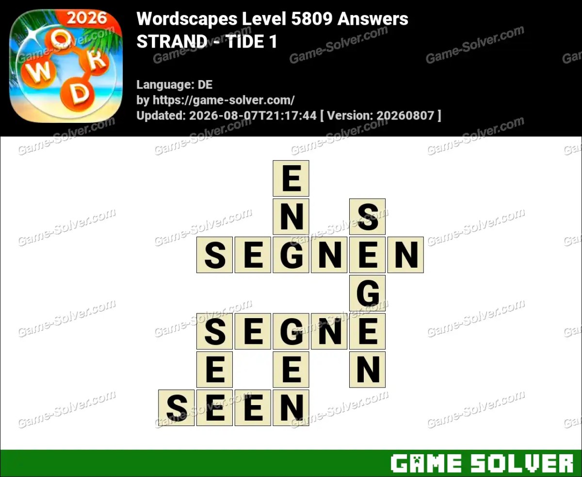 Wordscapes Deutsche Level 5809 Answers — STRAND - TIDE 1 Wordscapes Deutsche Level 5809 Answers — STRAND - TIDE 1
