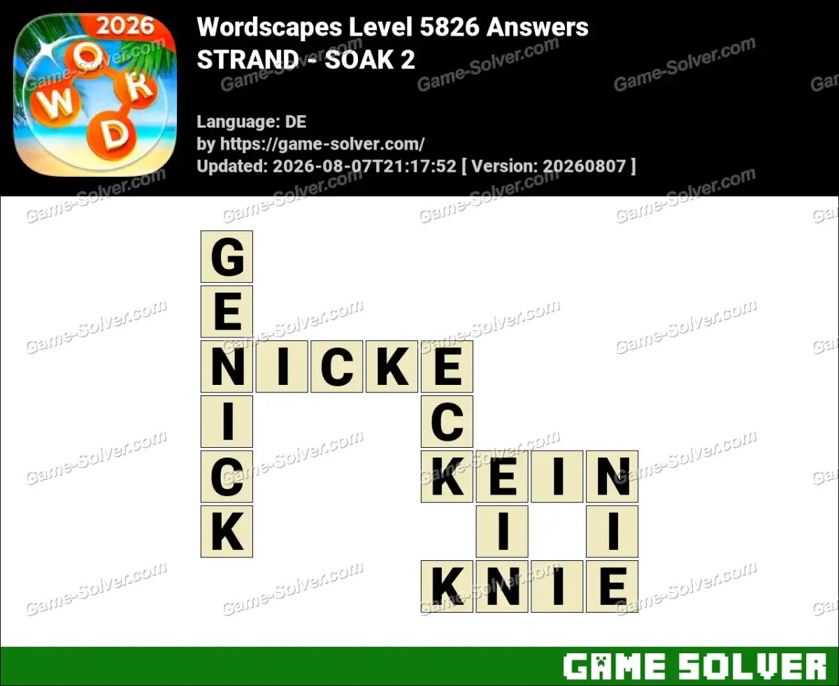 Wordscapes Deutsche Level 5826 Answers — STRAND - SOAK 2