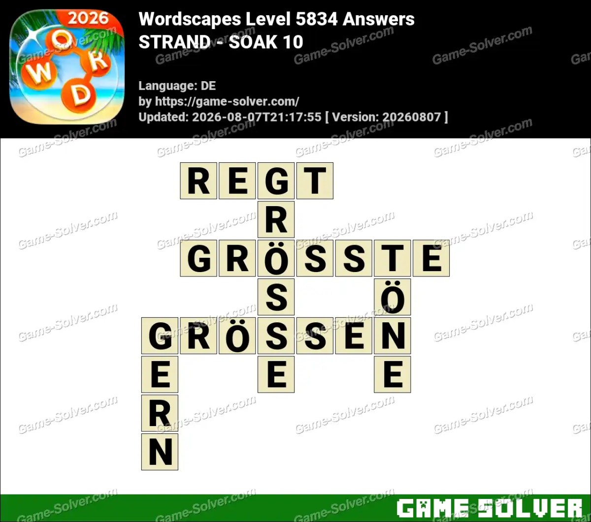 Wordscapes Deutsche Level 5834 Answers — STRAND - SOAK 10