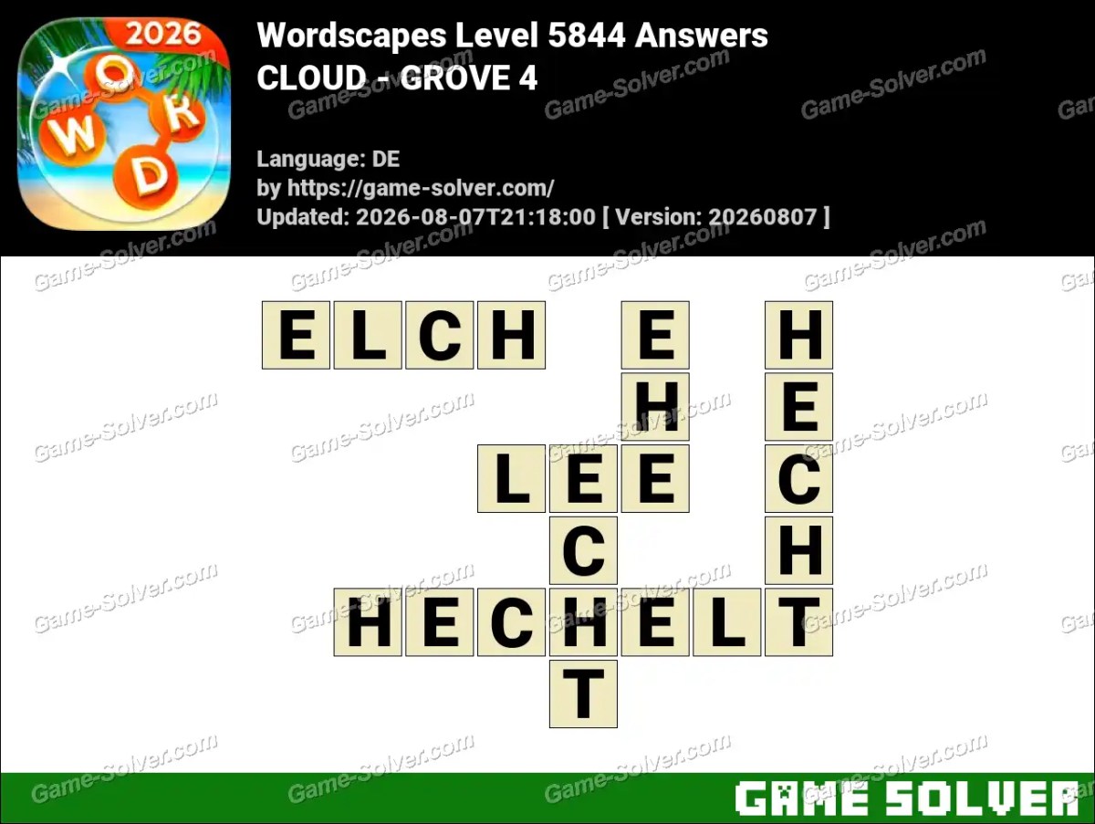 Wordscapes Deutsche Level 5844 Answers — CLOUD - GROVE 4