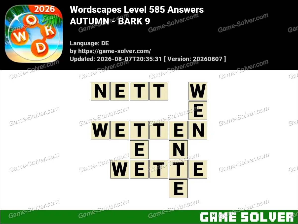 Wordscapes Deutsche Level 585 Answers — AUTUMN - BARK 9 Wordscapes Deutsche Level 585 Answers — AUTUMN - BARK 9