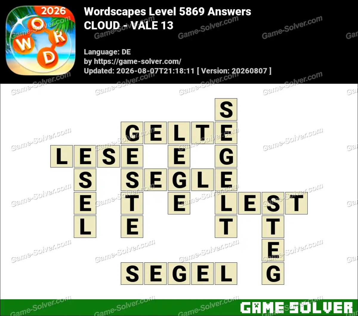Wordscapes Deutsche Level 5869 Answers — CLOUD - VALE 13