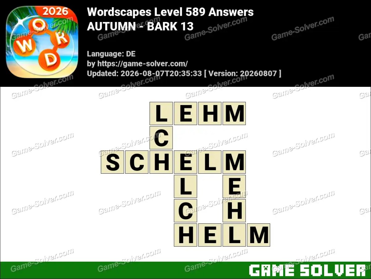 Wordscapes Deutsche Level 589 Answers — AUTUMN - BARK 13 Wordscapes Deutsche Level 589 Answers — AUTUMN - BARK 13