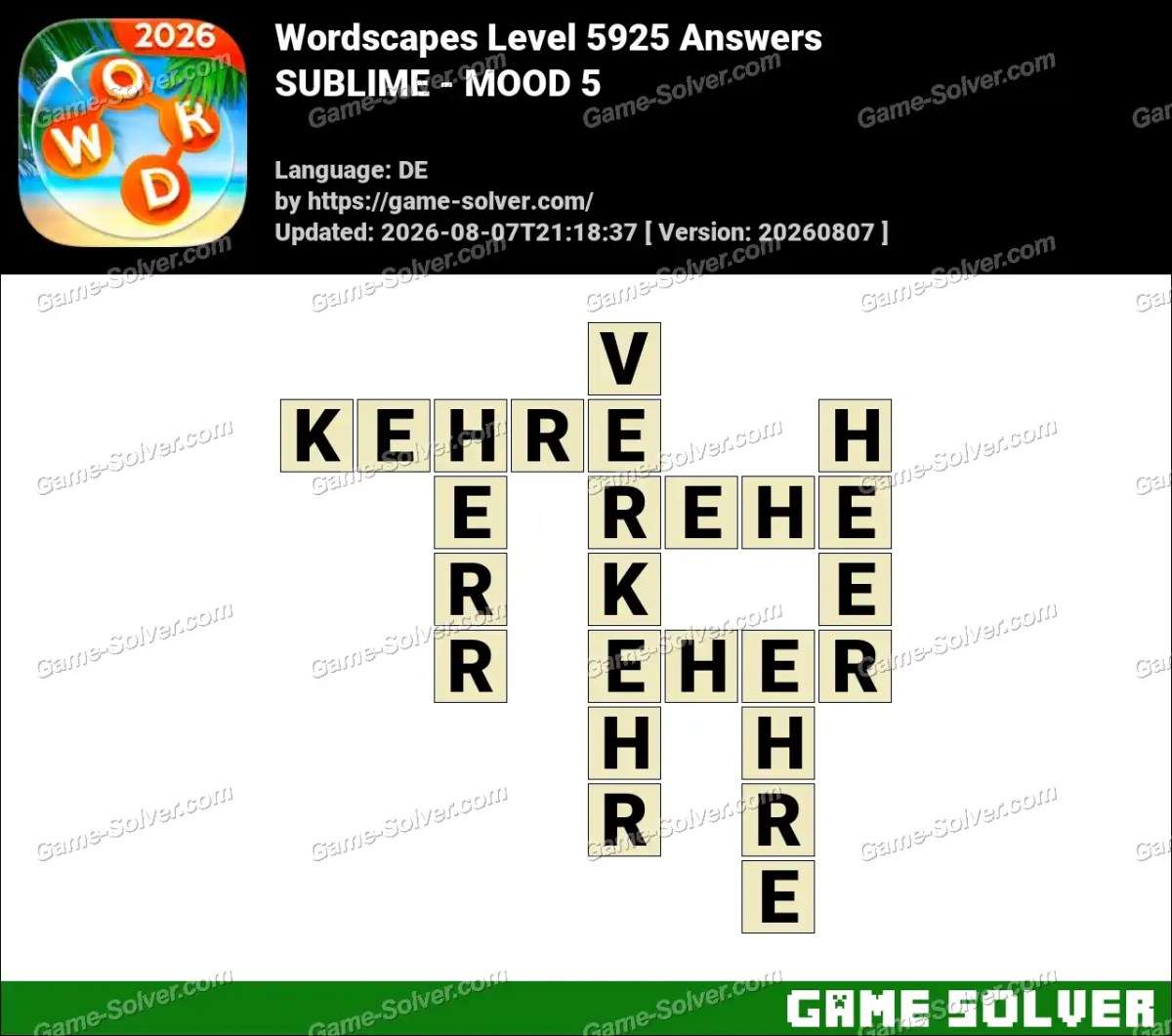 Wordscapes Deutsche Level 5925 Answers — SUBLIME - MOOD 5