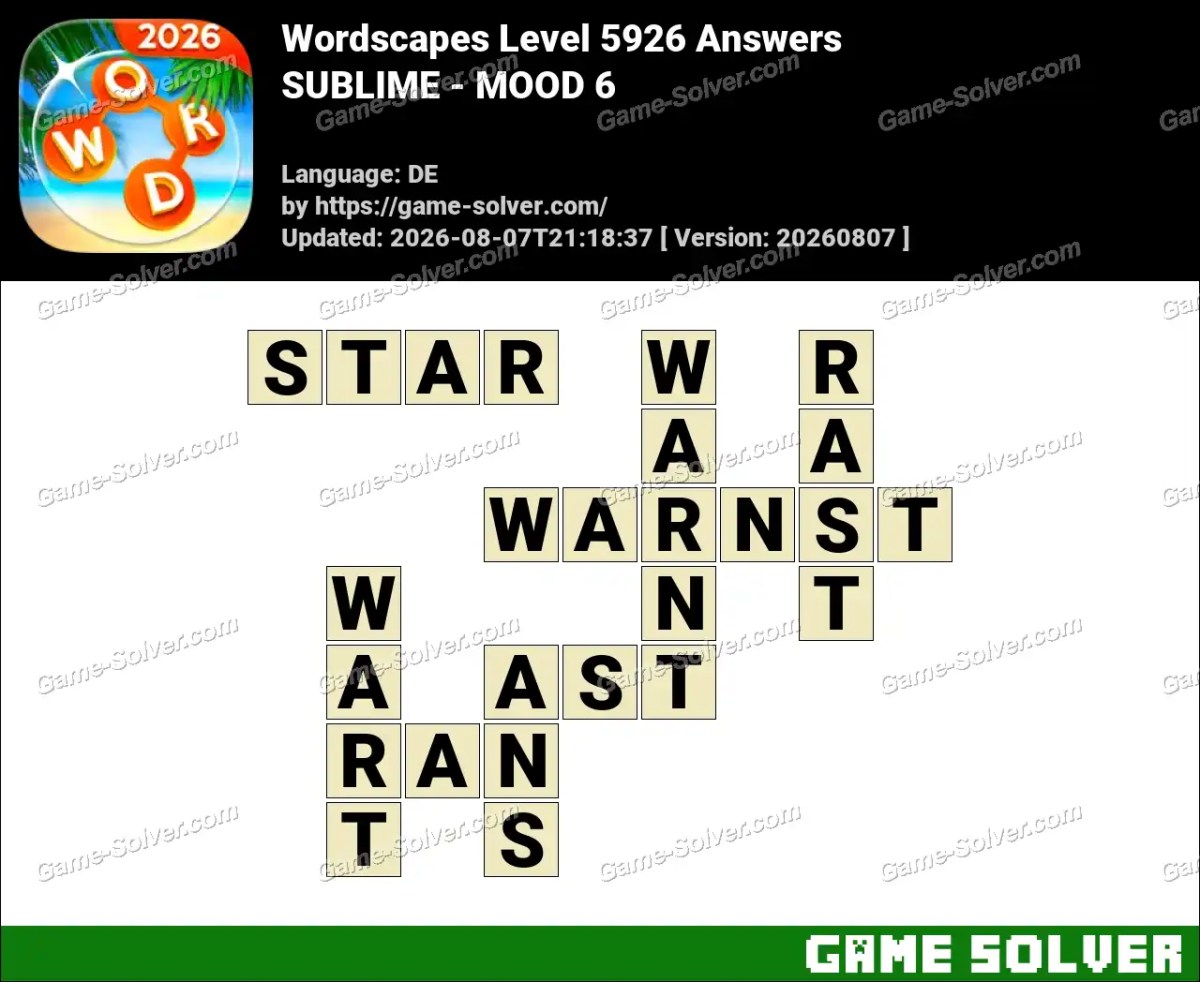 Wordscapes Deutsche Level 5926 Answers — SUBLIME - MOOD 6