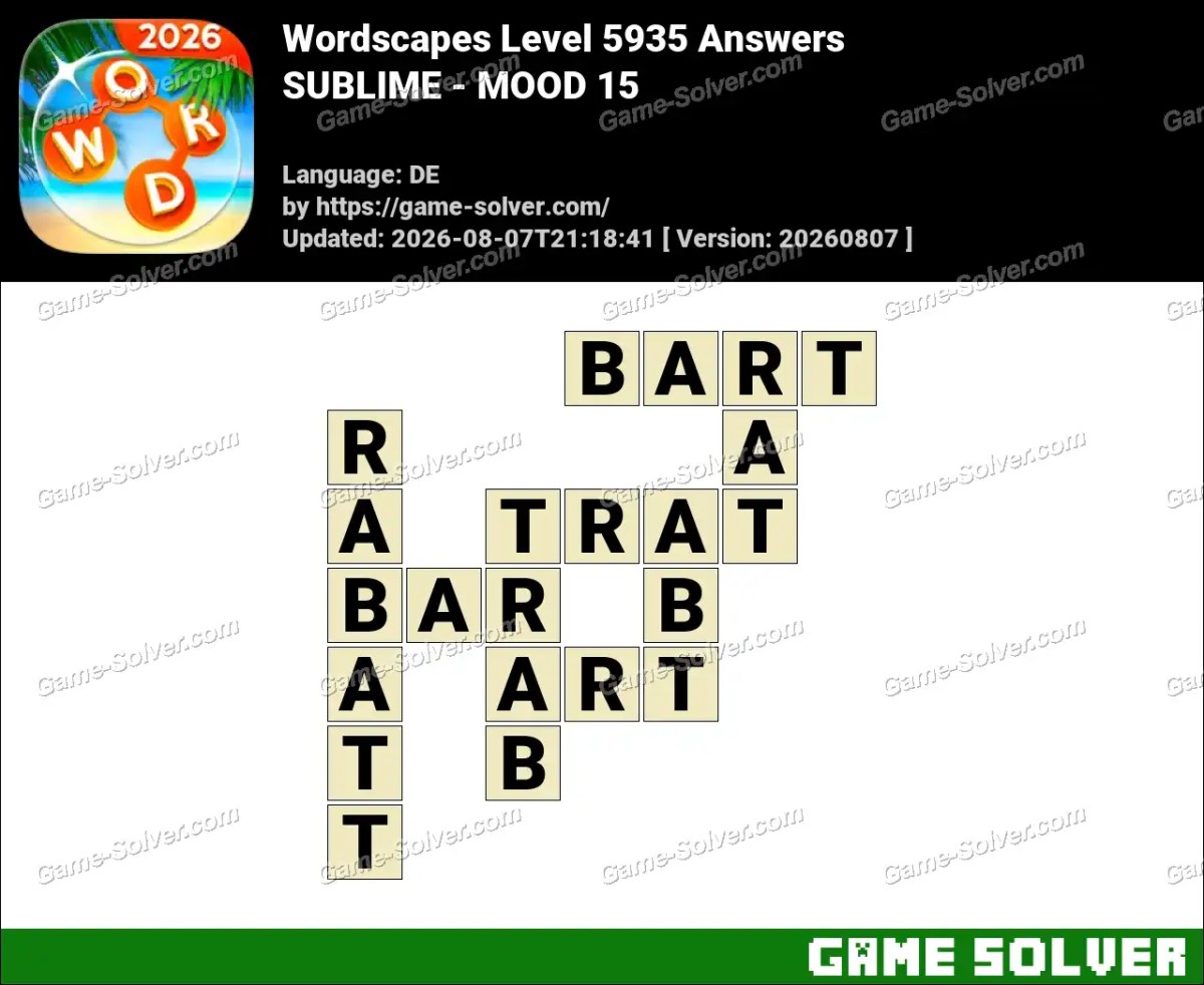 Wordscapes Deutsche Level 5935 Answers — SUBLIME - MOOD 15