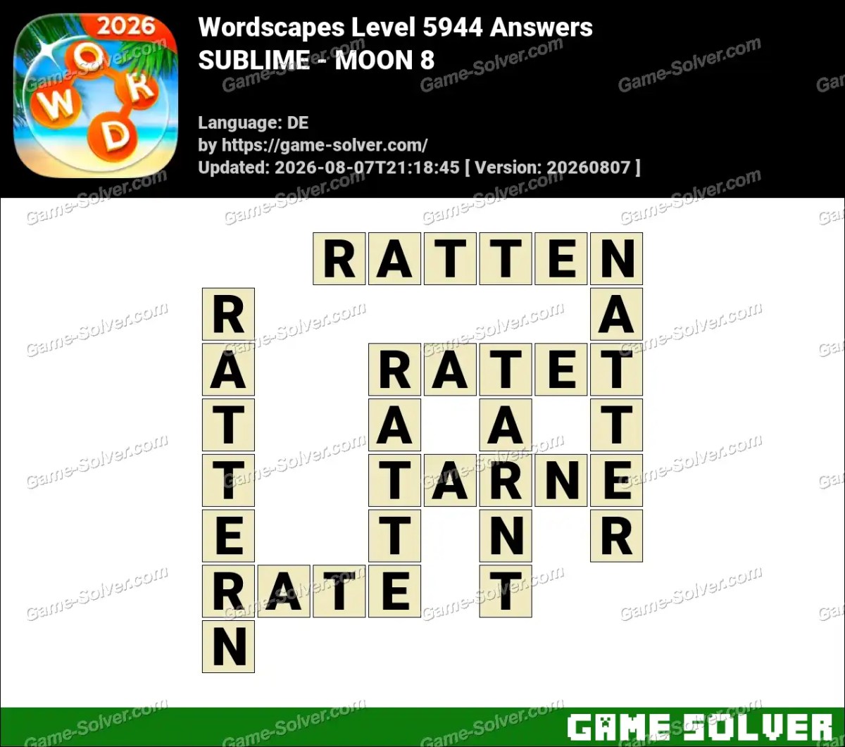 Wordscapes Deutsche Level 5944 Answers — SUBLIME - MOON 8