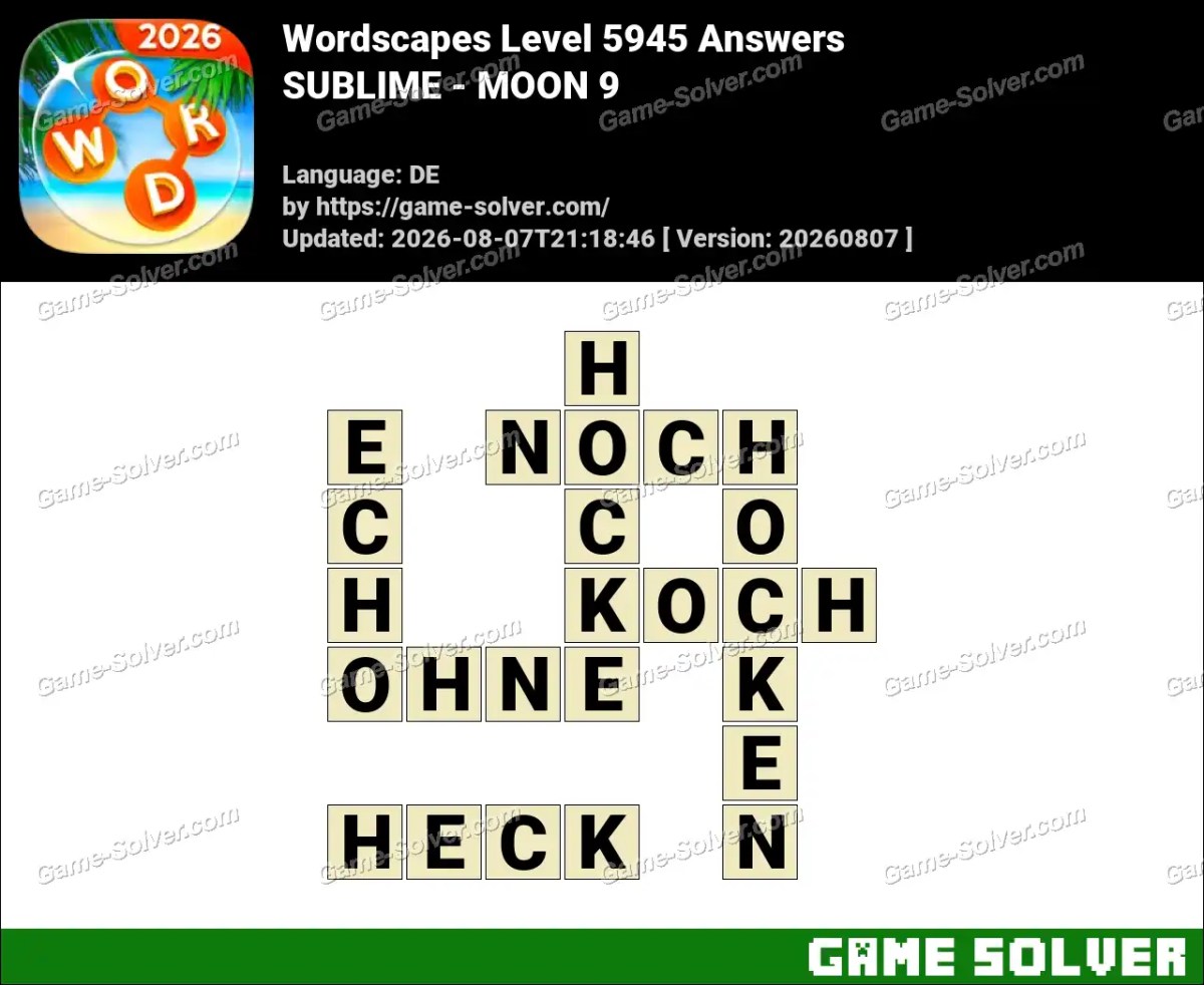 Wordscapes Deutsche Level 5945 Answers — SUBLIME - MOON 9 Wordscapes Deutsche Level 5945 Answers — SUBLIME - MOON 9