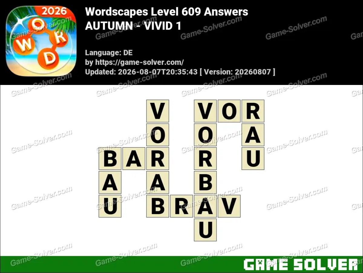 Wordscapes Deutsche Level 609 Answers — AUTUMN - VIVID 1 Wordscapes Deutsche Level 609 Answers — AUTUMN - VIVID 1