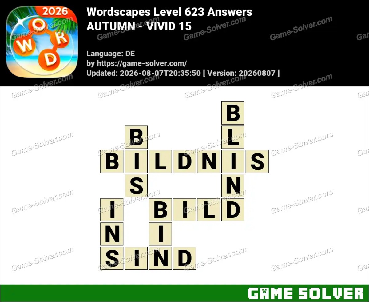 Wordscapes Deutsche Level 623 Answers — AUTUMN - VIVID 15 Wordscapes Deutsche Level 623 Answers — AUTUMN - VIVID 15