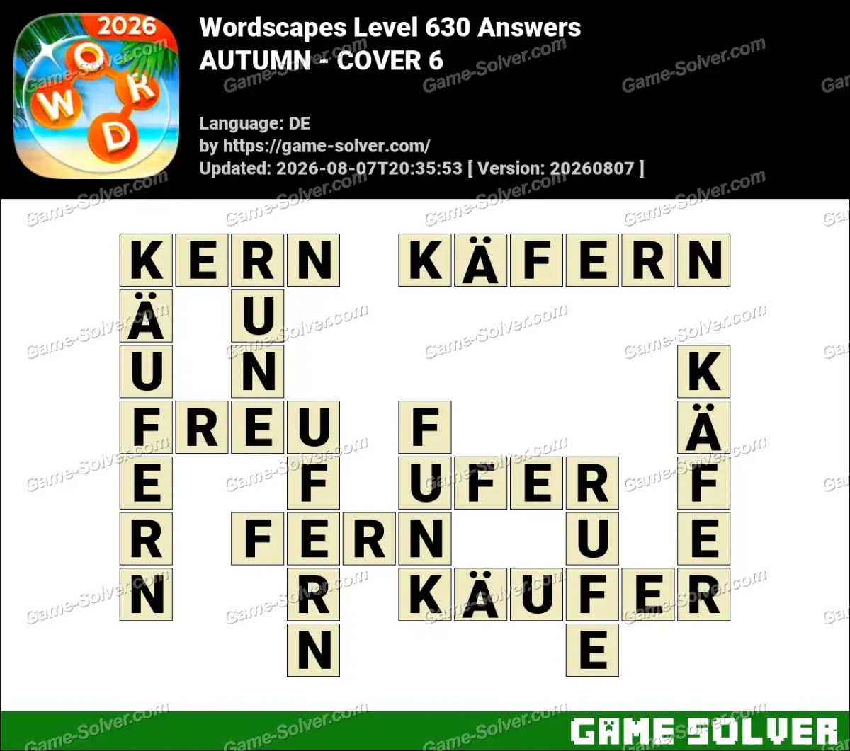 Wordscapes Deutsche Level 630 Answers — AUTUMN - COVER 6
