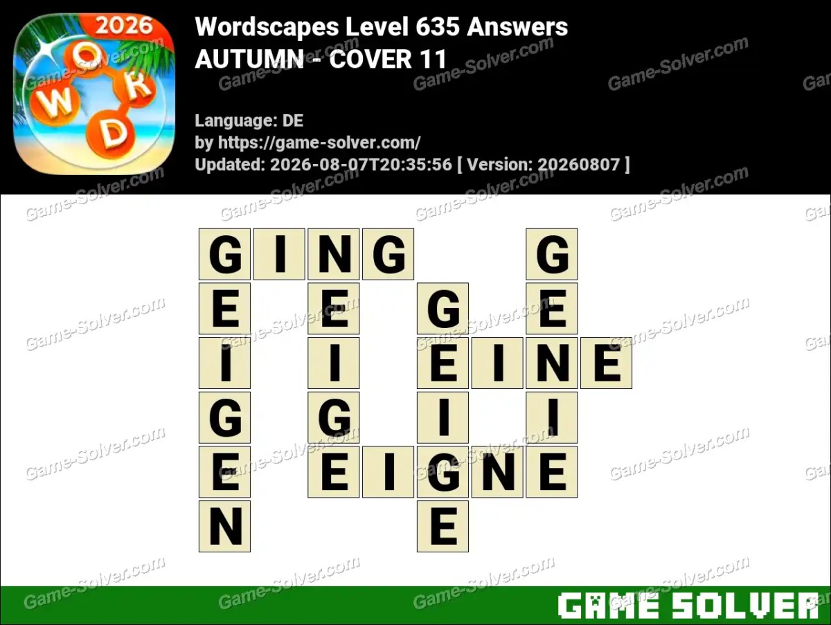 Wordscapes Deutsche Level 635 Answers — AUTUMN - COVER 11 Wordscapes Deutsche Level 635 Answers — AUTUMN - COVER 11