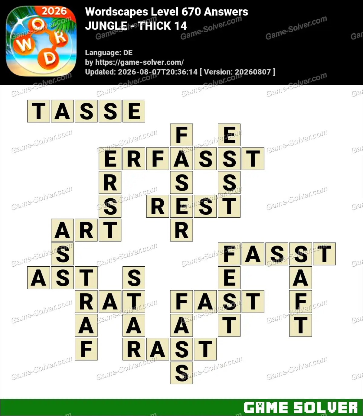 Wordscapes Deutsche Level 670 Answers — JUNGLE - THICK 14