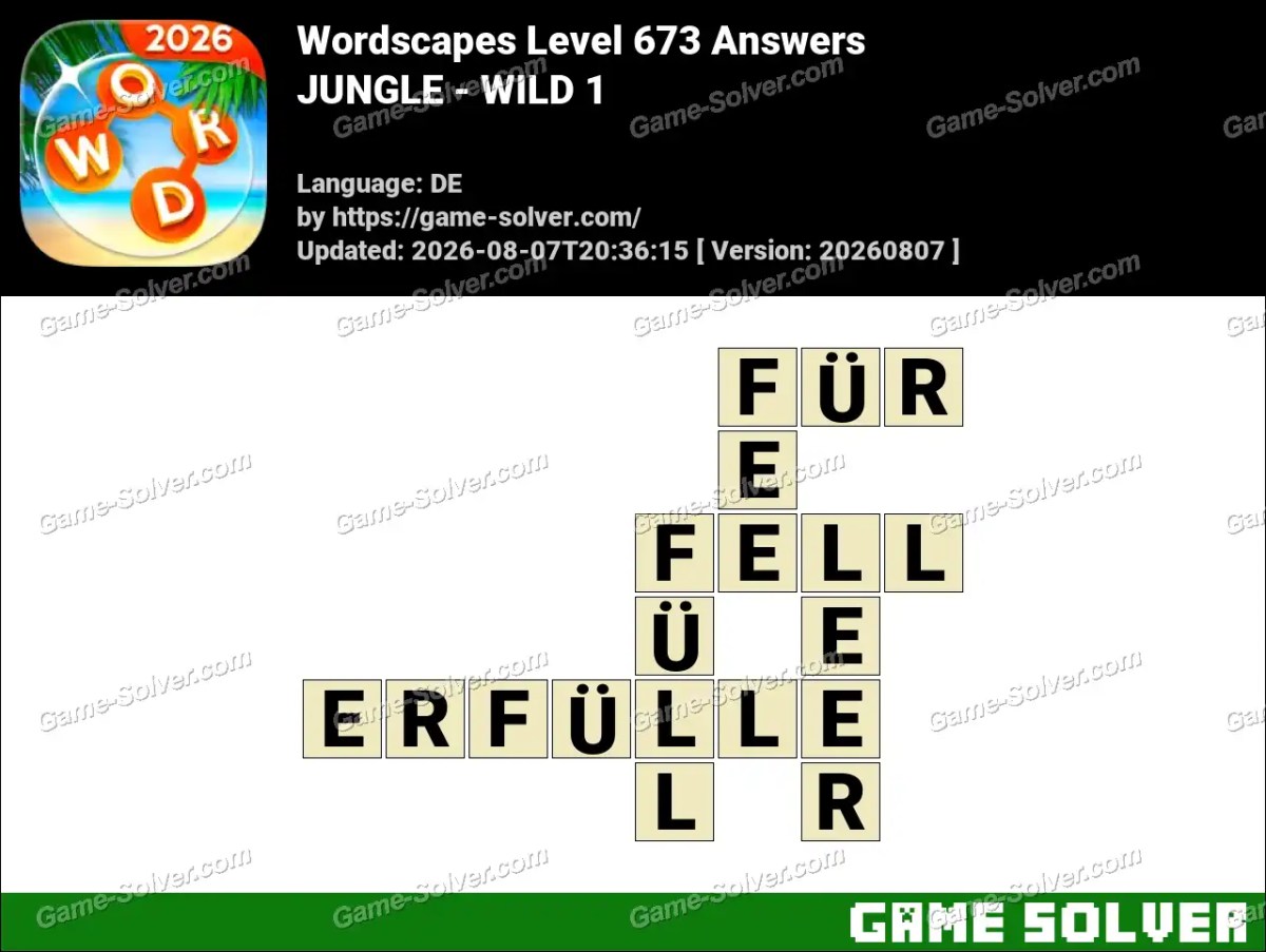 Wordscapes Deutsche Level 673 Answers — JUNGLE - WILD 1