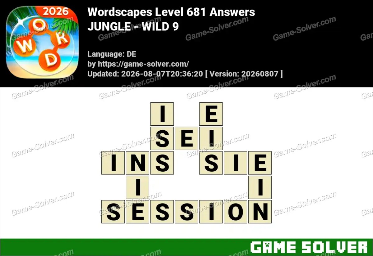 Wordscapes Deutsche Level 681 Answers — JUNGLE - WILD 9