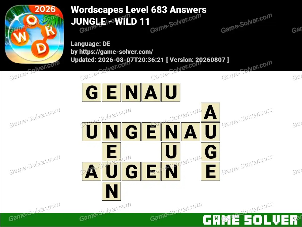 Wordscapes Deutsche Level 683 Answers — JUNGLE - WILD 11