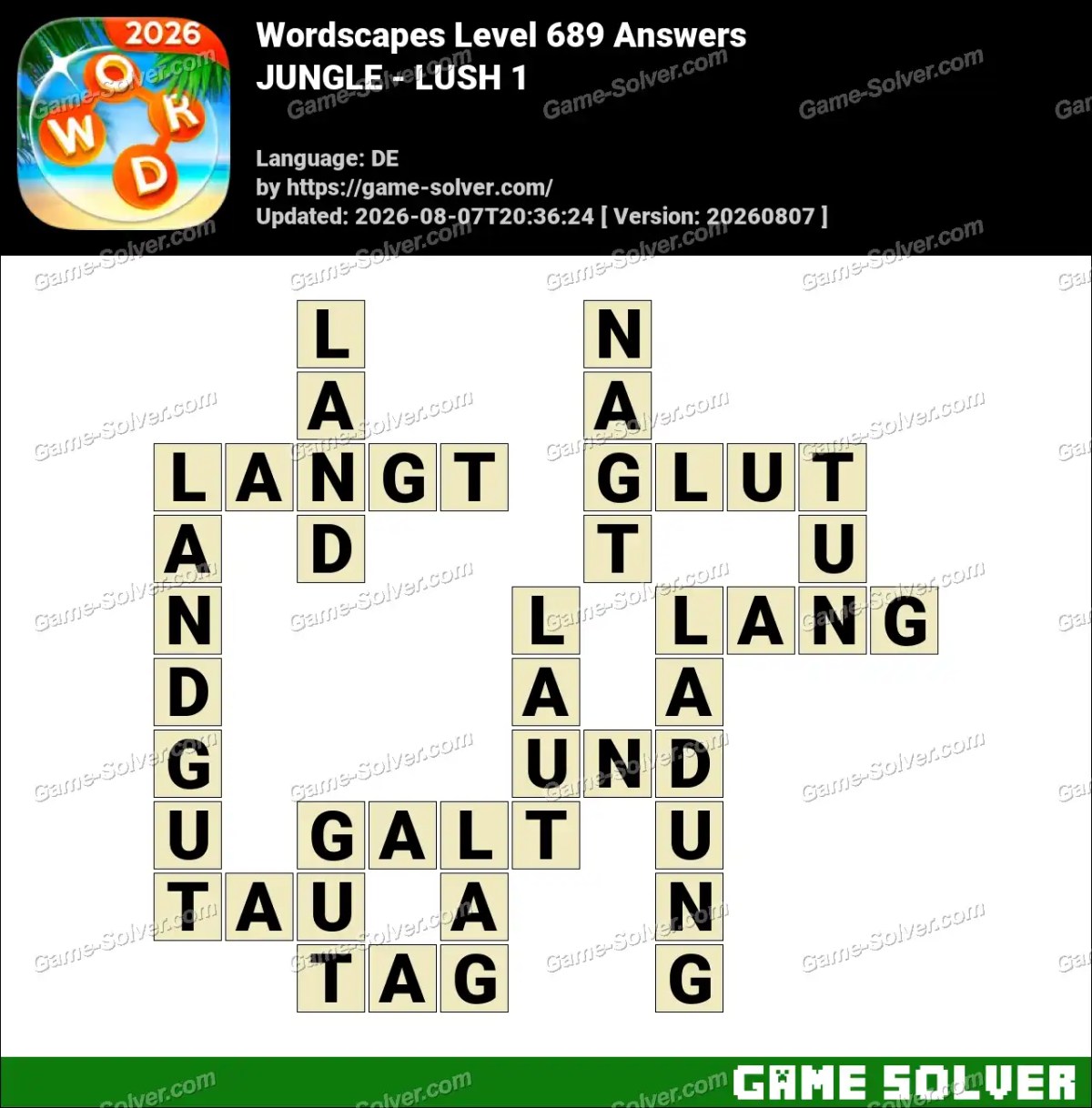 Wordscapes Deutsche Level 689 Answers — JUNGLE - LUSH 1 Wordscapes Deutsche Level 689 Answers — JUNGLE - LUSH 1