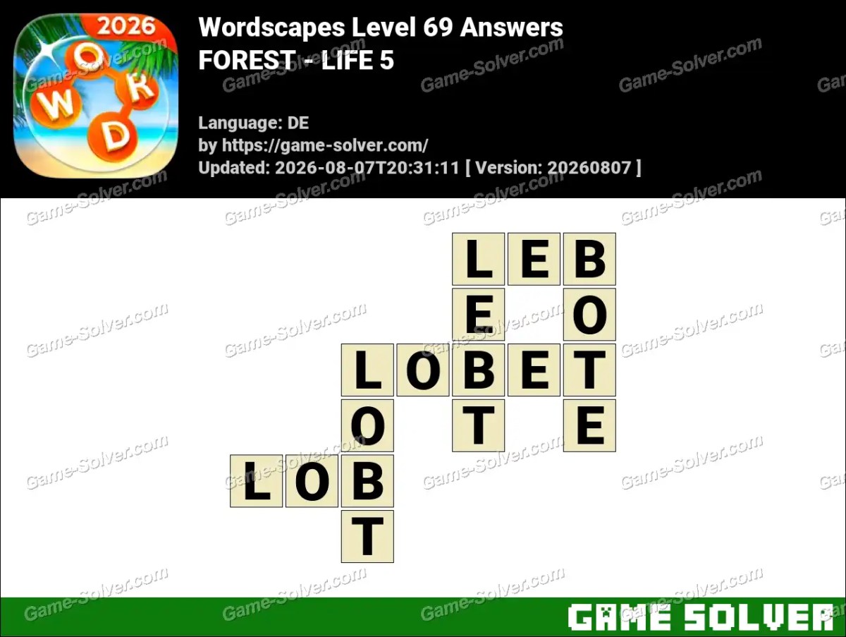 Wordscapes Deutsche Level 69 Answers — FOREST - LIFE 5