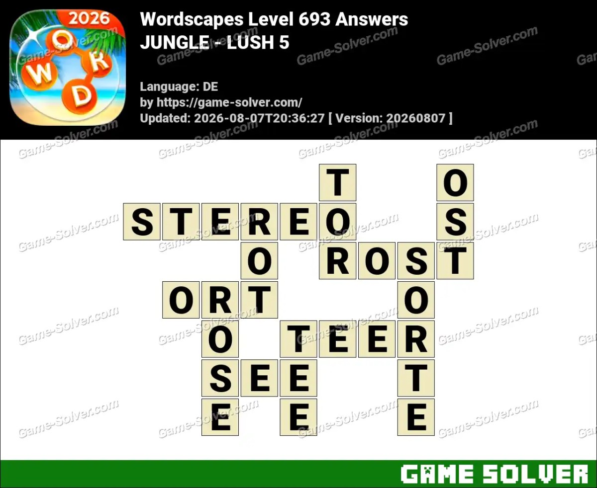 Wordscapes Deutsche Level 693 Answers — JUNGLE - LUSH 5 Wordscapes Deutsche Level 693 Answers — JUNGLE - LUSH 5