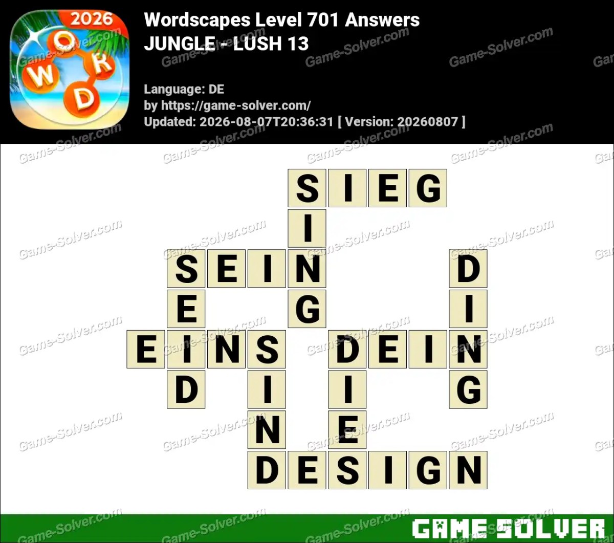 Wordscapes Deutsche Level 701 Answers — JUNGLE - LUSH 13 Wordscapes Deutsche Level 701 Answers — JUNGLE - LUSH 13