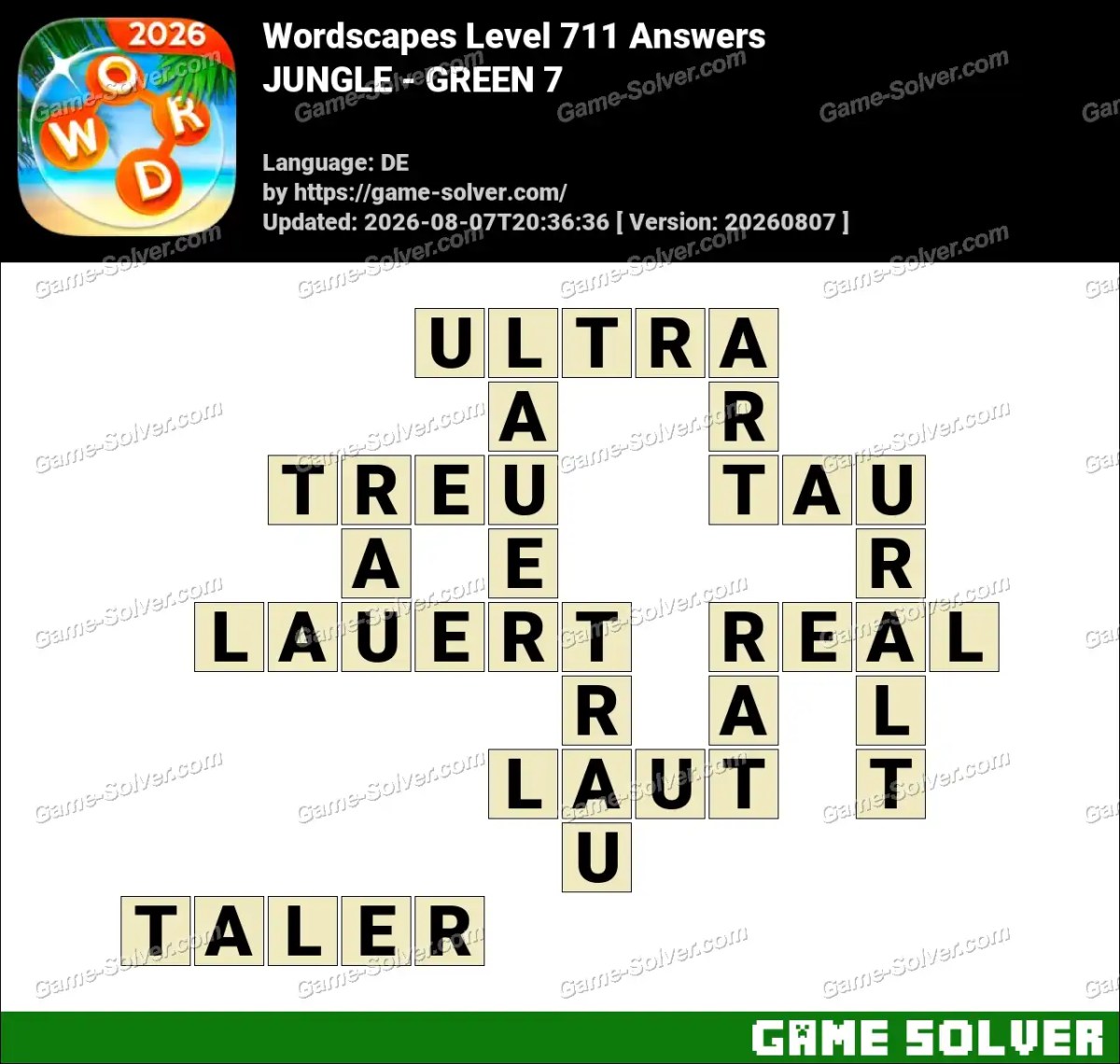 Wordscapes Deutsche Level 711 Answers — JUNGLE - GREEN 7