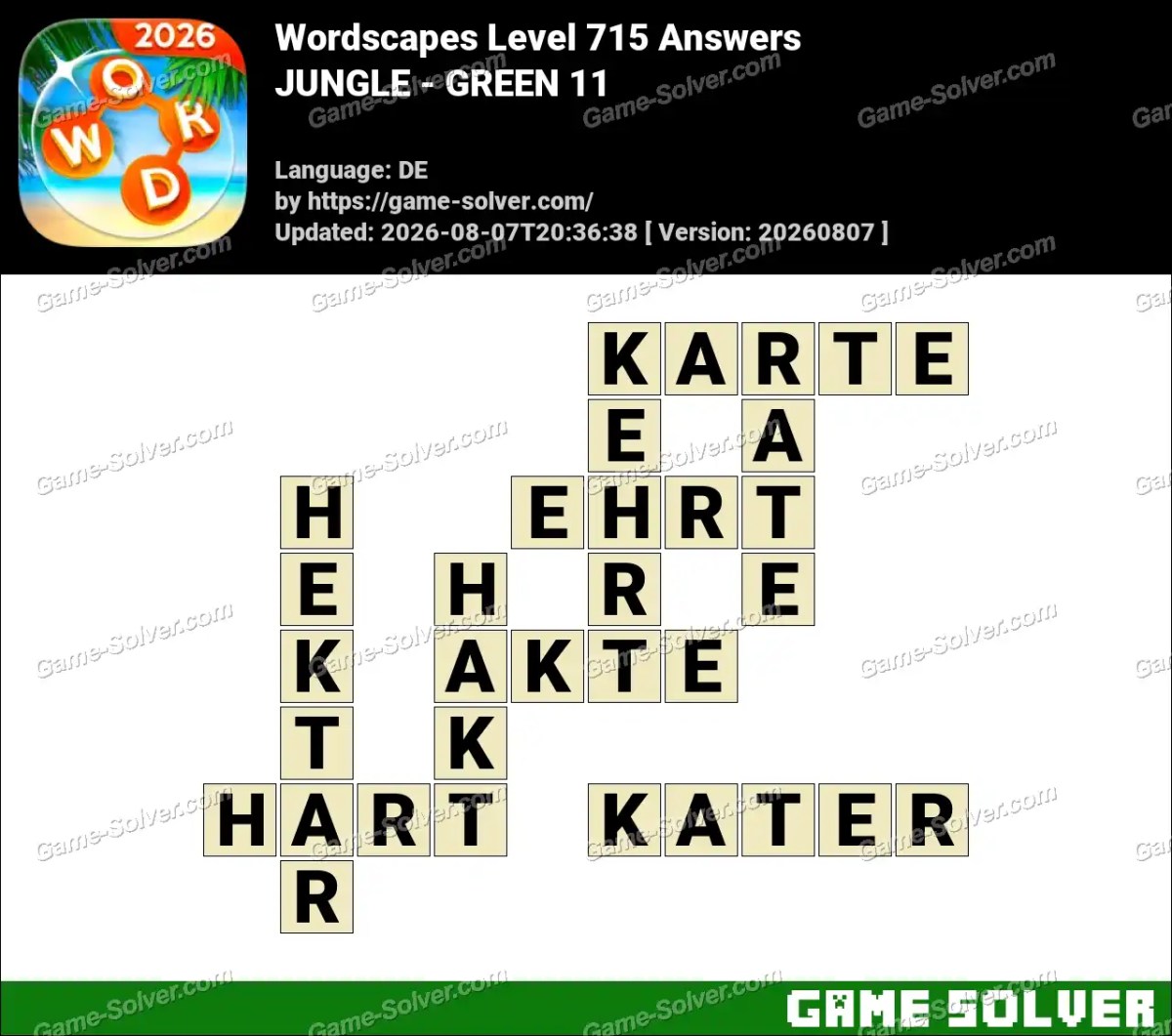 Wordscapes Deutsche Level 715 Answers — JUNGLE - GREEN 11