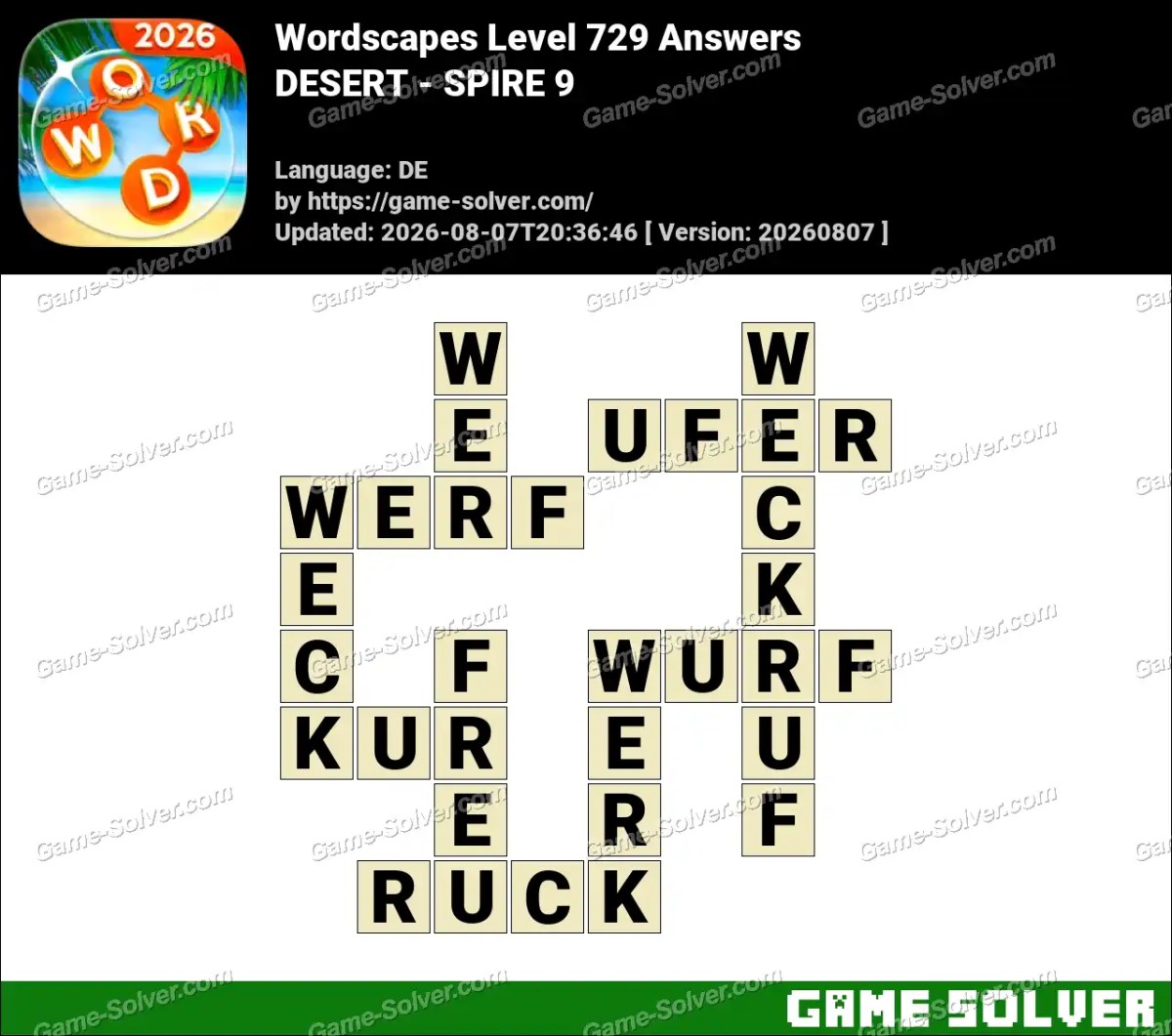 Wordscapes Deutsche Level 729 Answers — DESERT - SPIRE 9