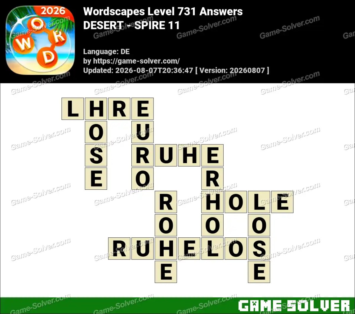 Wordscapes Deutsche Level 731 Answers — DESERT - SPIRE 11