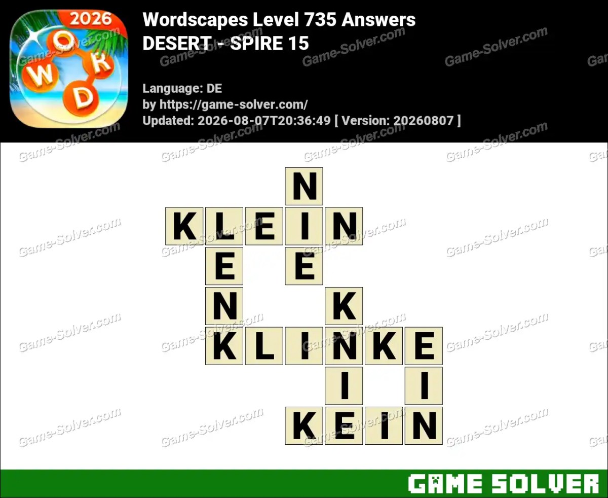 Wordscapes Deutsche Level 735 Answers — DESERT - SPIRE 15