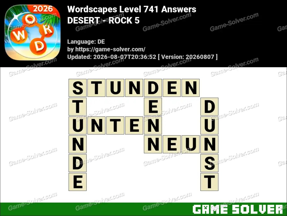 Wordscapes Deutsche Level 741 Answers — DESERT - ROCK 5 Wordscapes Deutsche Level 741 Answers — DESERT - ROCK 5