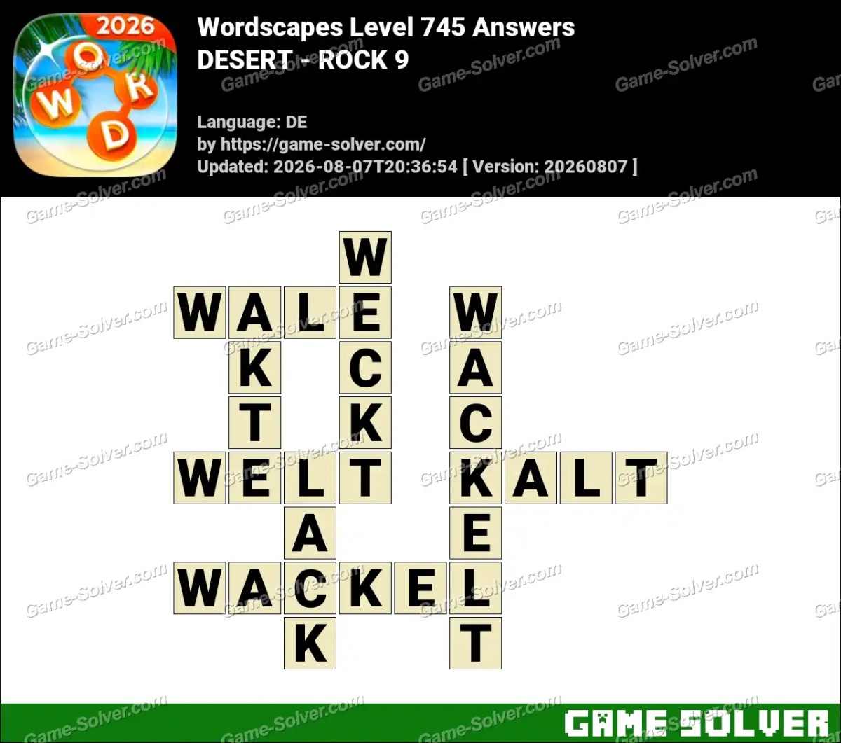 Wordscapes Deutsche Level 745 Answers — DESERT - ROCK 9