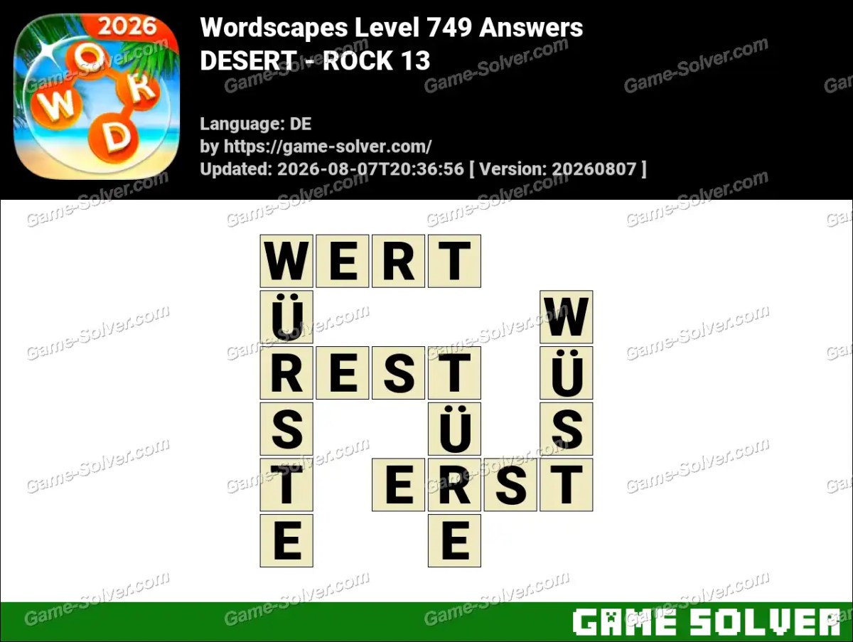 Wordscapes Deutsche Level 749 Answers — DESERT - ROCK 13 Wordscapes Deutsche Level 749 Answers — DESERT - ROCK 13