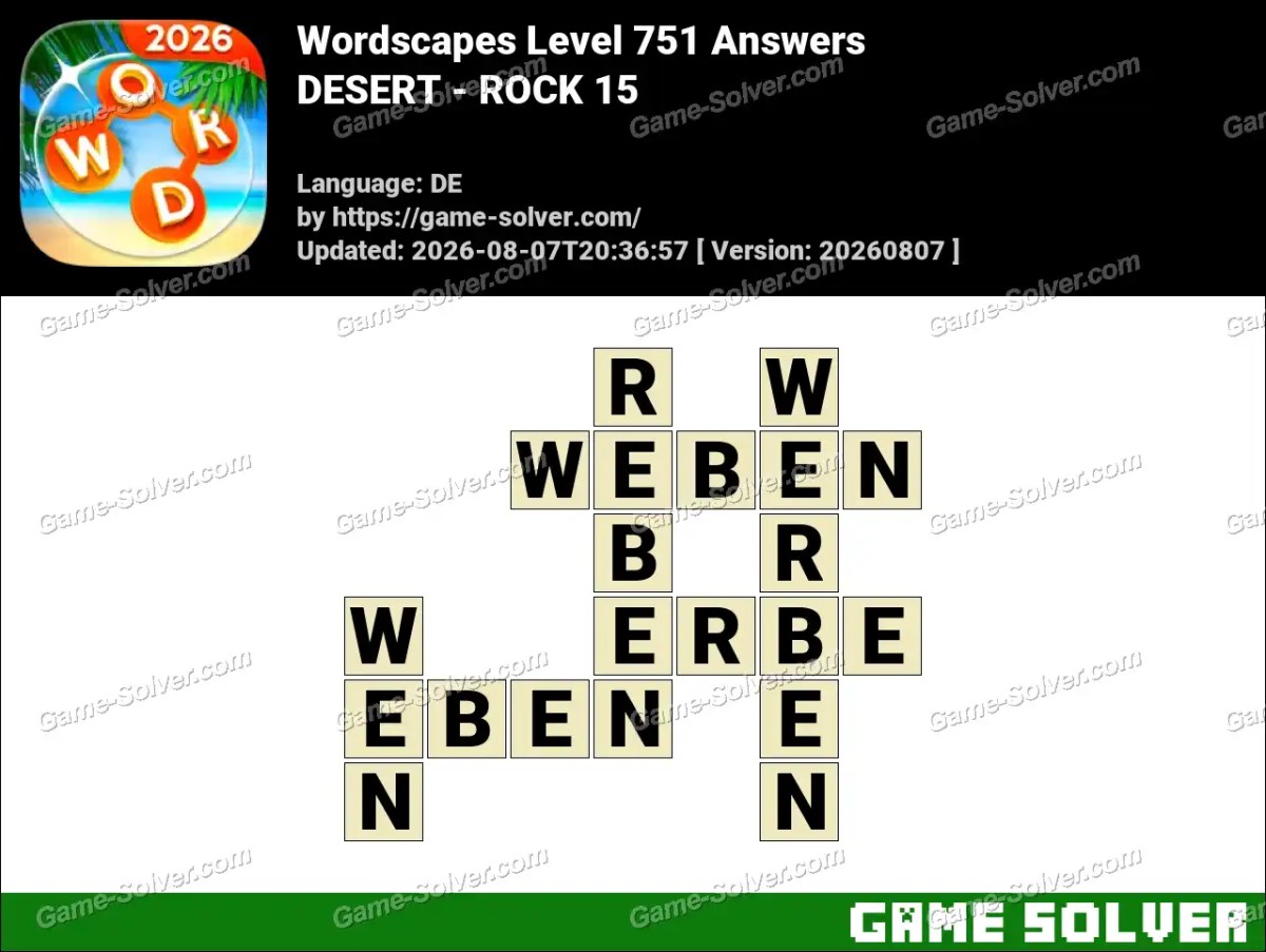Wordscapes Deutsche Level 751 Answers — DESERT - ROCK 15 Wordscapes Deutsche Level 751 Answers — DESERT - ROCK 15