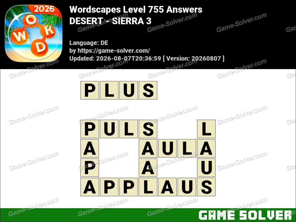 Wordscapes Deutsche Level 755 Answers — DESERT - SIERRA 3 Wordscapes Deutsche Level 755 Answers — DESERT - SIERRA 3