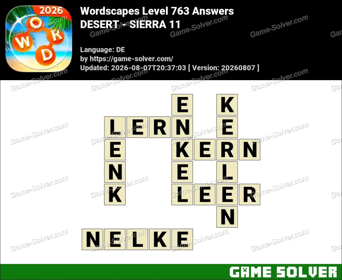 Wordscapes Deutsche Level 763 Answers — DESERT - SIERRA 11 Wordscapes Deutsche Level 763 Answers — DESERT - SIERRA 11